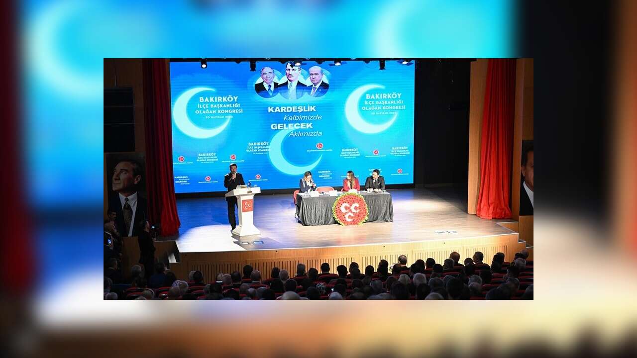 MHP Bahçelievler ve Bakırköy ilçe kongreleri gerçekleştirildi