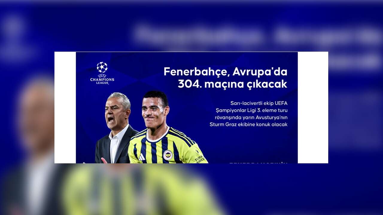 Fenerbahçe, Avrupa'da 304. maçına çıkacak!