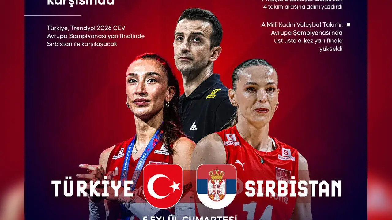 A Milli Kadın Voleybol Takımı, final için bugün Sırbistan ile karşılaşacak!