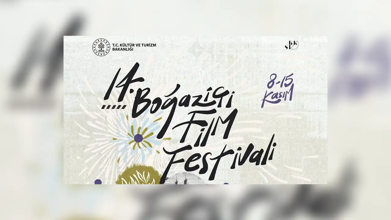 14. Boğaziçi Film Festivali 8 Kasım'da başlayacak!