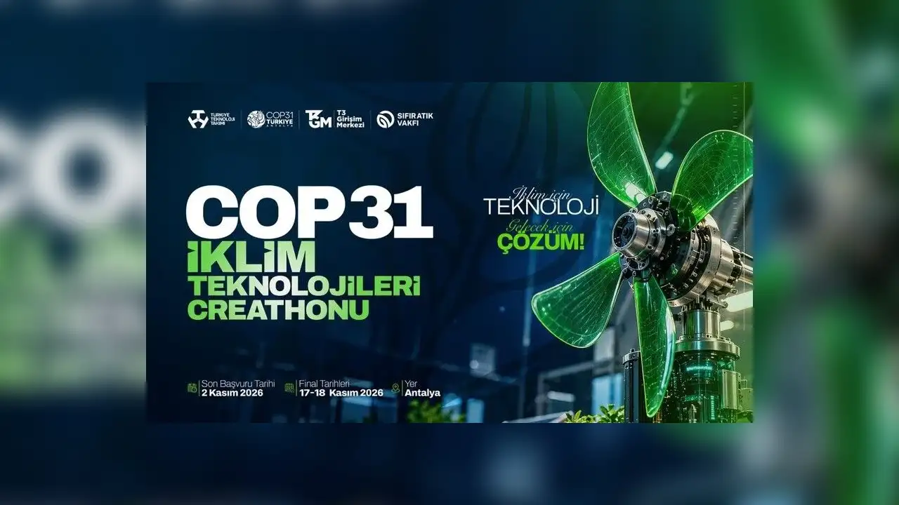 "COP31 İklim Teknolojileri Creathonu"na başvurular sürüyor