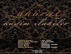 Zuhurat 'kadim İlahiler' İle Seslenecek