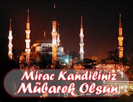 Miraç Kandiliniz Mübarek Olsun!