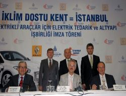 İstanbul'u Elektrikli Otomobile Hazırlayan Protokol İmzalandı!