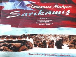 Kars Valiliği, 'zamansız Mahşer Sarıkamış' Kitabını Yayınladı