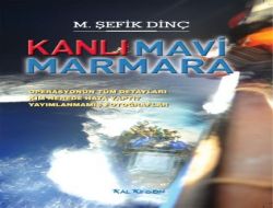 Mavi Marmara Baskını Kitap Oldu!