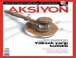 Aksiyon, Yüksek Yargıya Seçilen Üyelerde Aranan 'orijinal' Kriterleri Araştırdı: Akraba, Hemşehri, Yarsav'lı Olmayan Giremez