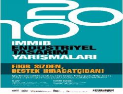 Endüstriyel Tasarımlar İmmib İçin Yarışacak
