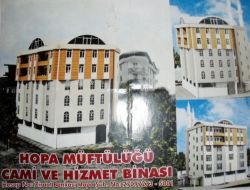 Hopa Müftülüğü Hizmet Binası Hayırseverlerin Desteği İle Tamamlanacak