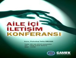 Gaziantep Büyükşehir Belediyesi'nden 'huzurlu Aile Bağları İletişimle Kurulur' Konferansı