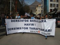 "Dersim Çarşı Barajlara Karşı"
