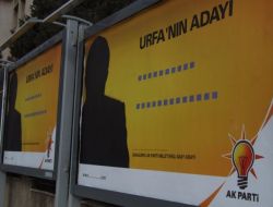 Şanlıurfa, Meçhul Adayını Merak Ediyor!