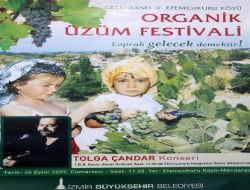 5. Efemçukuru Organik Üzüm Festivali 26 Eylül'de