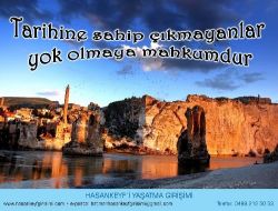 Hasankeyf'in Tanıtımı 3 Dilde Yapılacak