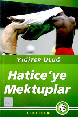 Fenerbahçe ve Hatice Abla!